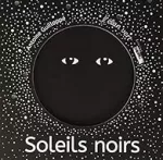 Soleils noirs