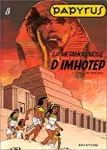 La Métamorphose d'Imhotep