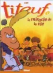Le Miracle de la vie