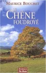 La chêne foudroyé