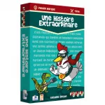 Une Histoire Extraordinaire