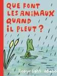 Que font les animaux quand il pleut ?