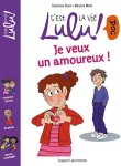 Je veux un amoureux !
