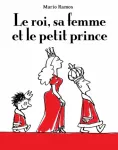Le roi, sa femme et le petit prince