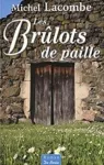 Les brûlots de paille
