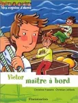 Victor maître à bord