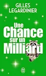 Une chance sur un milliard
