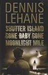 Shutter Island ; Gone, baby, gone ; Moonlight mile