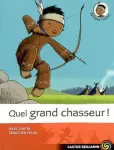 Quel grand chasseur !