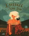 L'aveugle à la voix d'or