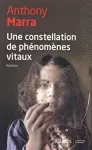 Une constellation de phénomènes vitaux