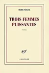 Trois femmes puissantes