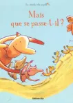 Mais que se passe-t-il ?