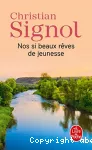 Nos si beaux rêves de jeunesse