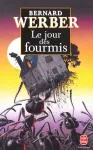 Le jour des fourmis