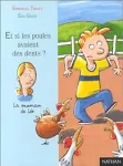 Et si les poules avaient des dents ?