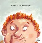 Ma dent ! Elle bouge !