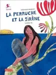La perruche et la sirène