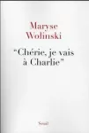 "Chérie, je vais à Charlie"