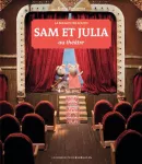 Sam et Julia au théâtre