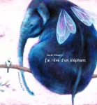 J' ai rêvé d'un éléphant
