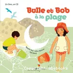 Bulle et Bob à la plage