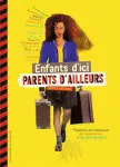 Enfants d'ici, parents d'ailleurs