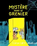 Mystère dans le grenier