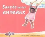 Sauvée par les animaux