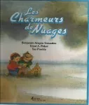 Les charmeurs de nuages
