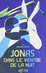 Jonas dans le ventre de la nuit