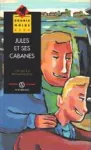 Jules et ses cabanes