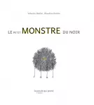Le petit monstre du noir