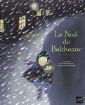 Le Noël de Balthazar