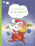 Le Père Noël est en retard