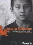 Jusqu'à Sakhaline