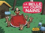 La Belle aux ours nains