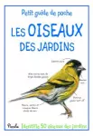 Petit guide de poche : les oiseaux des jardins