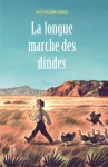 La longue marche des dindes