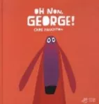 Oh non, George !