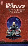 Les guerriers du silence