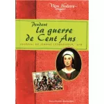Pendant la guerre de Cent ans
