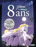 8 histoires pour mes 8 ans