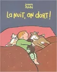 La nuit, on dort !