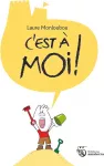 C'est à moi !