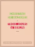 Trois jours à Berlin