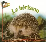 Le hérisson ; le hérisson et la princesse