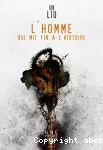 L'homme qui mit fin à l'Histoire