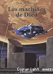 Les machines de Dieu