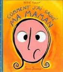 comment j'ai sauvé ma maman